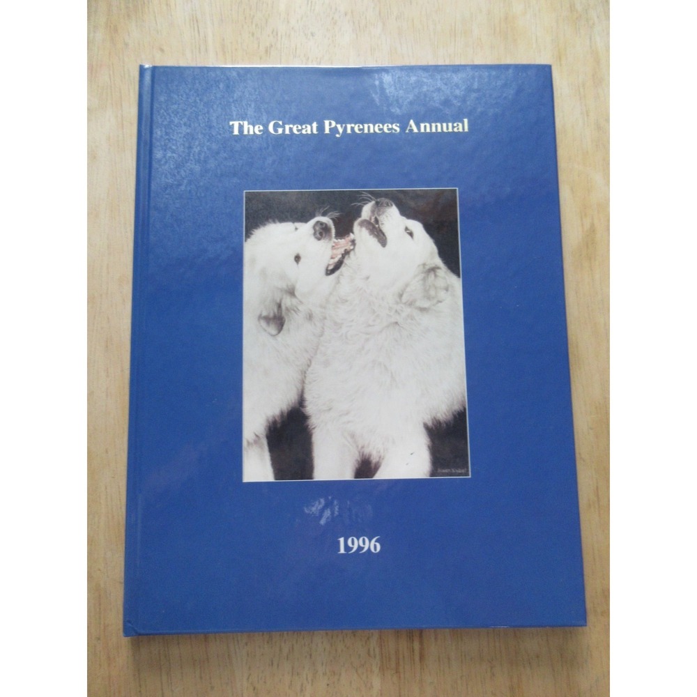 The Great Pyrenees Annual 1996